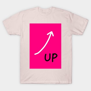 Up! (Pink) T-Shirt